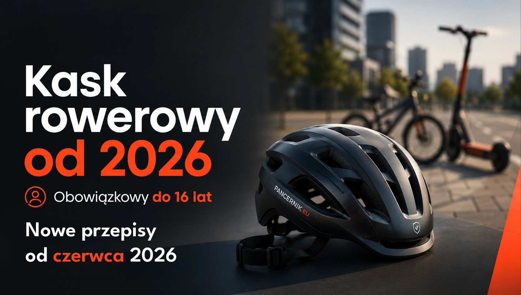 Kask rowerowy: dlaczego warto go nosić i kogo od 2026 roku dotyczy obowiązek?